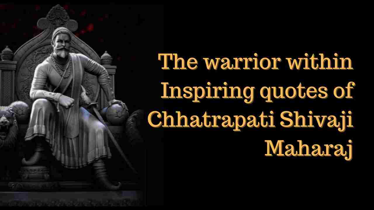 Shivaji Maharaj Quotes